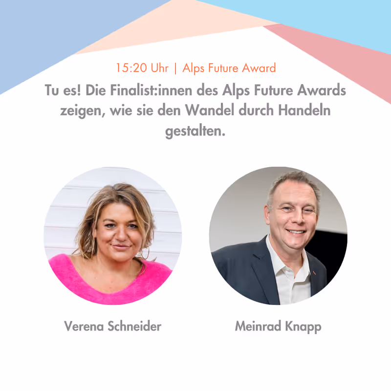 Abbildung von: Tu es! Die Finalist:innen des Alps Future Awards zeigen, wie sie den Wandel durch Handeln gestalten