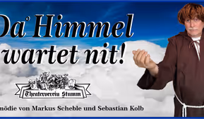 Da° Himmel wartet nit!
