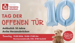 Tag der offenen Tür anlässlich 10 Jahre Arche Herzensbrücken