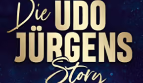 Die Udo Jürgens Story - Sein Leben, seine Liebe, seine Musik!