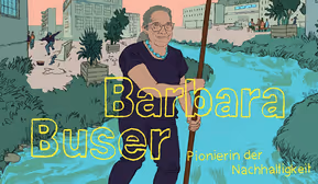Barbara Buser – Pionierin der Nachhaltigkeit: Filmpremiere mit Barbara Buser
