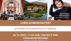 Jubiläumskonzert Schlosshotel Kitzbühel 2025