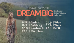 Dream Big: Die Kunst deine Träume zu leben
