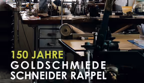 150 Jahre Goldschmied Schneider-Rappel 