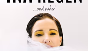 Ina Regen - "...und näher" Tour