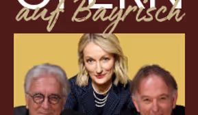 Opern auf Bayrisch 2025