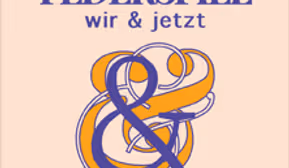 Federspiel - Wir & Jetzt