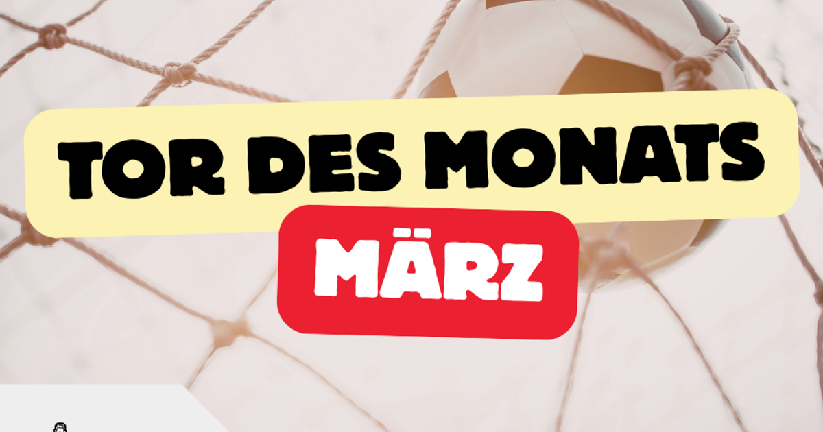 Jetzt-abstimmen-Das-sind-die-Kandidaten-f-r-das-Tor-des-Monats-M-rz